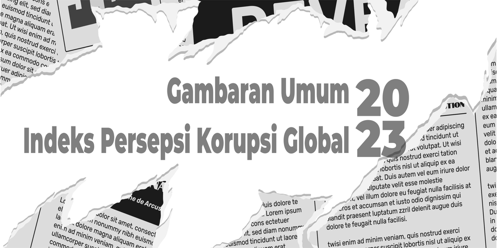 Tantangan dan Rekomendasi dalam Memerangi Korupsi: Gambaran dari Indeks Persepsi Korupsi 2023