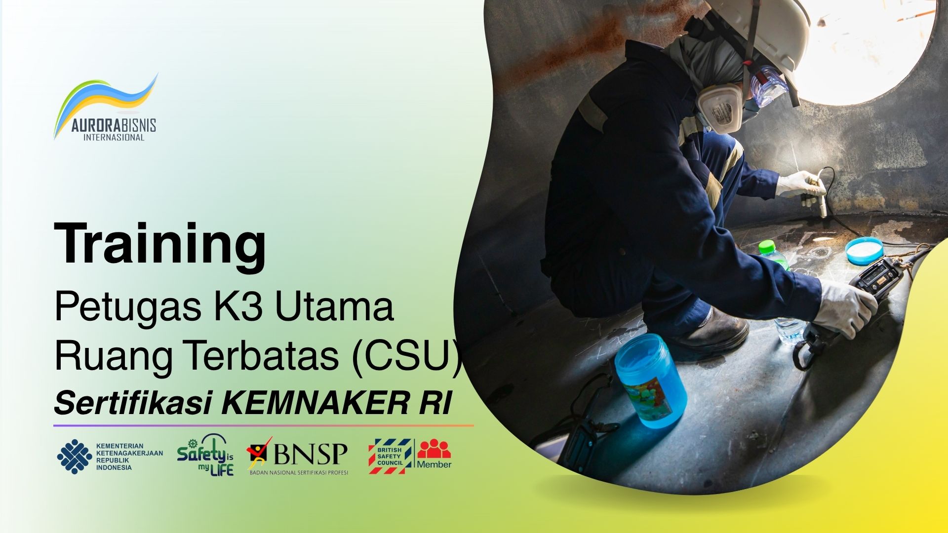 Training Petugas K3 Utama Ruang Terbatas (CSU) Sertifikasi KEMNAKER RI