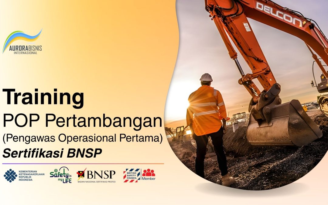 Training POP Pertambangan Sertifikasi BNSP
