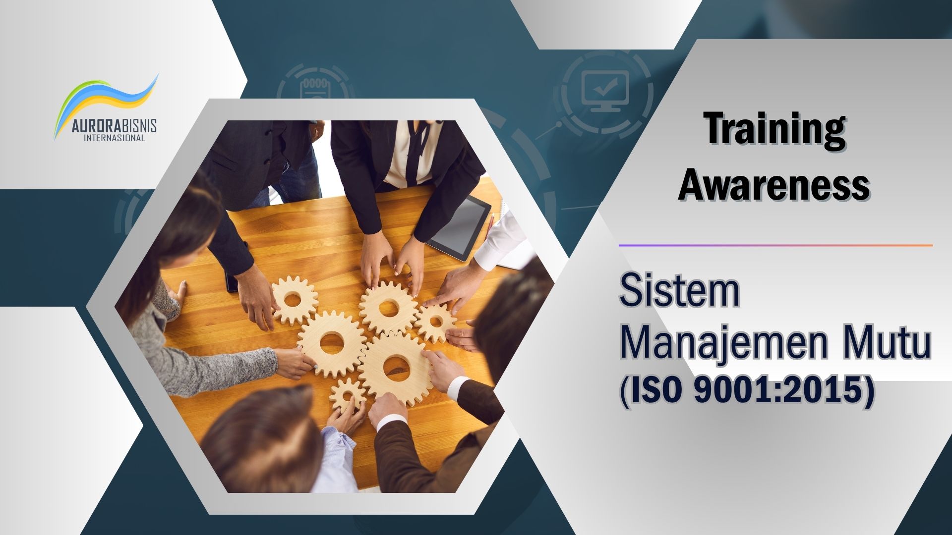 Training Awareness Sistem Manajemen Mutu (ISO 9001:2015)