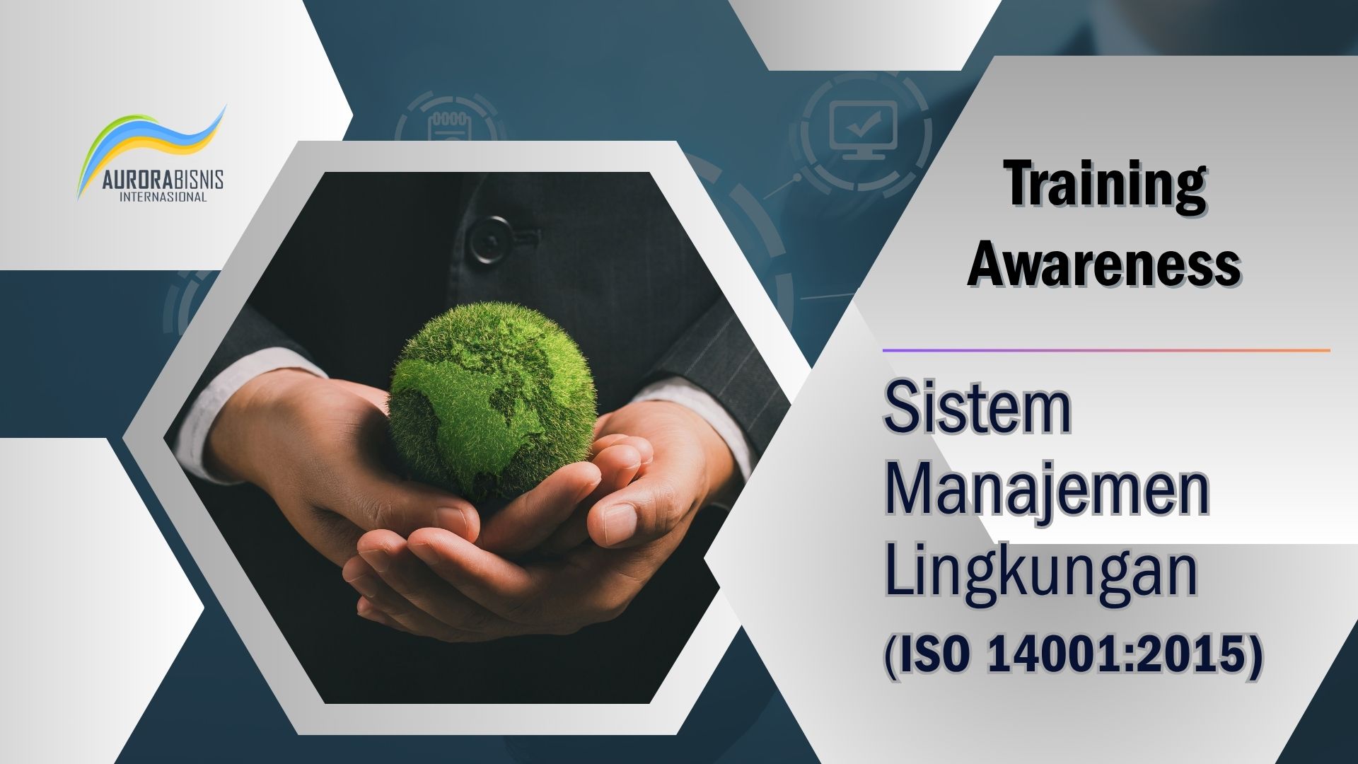 Training Awareness Sistem Manajemen Lingkungan (ISO 14001:2015)