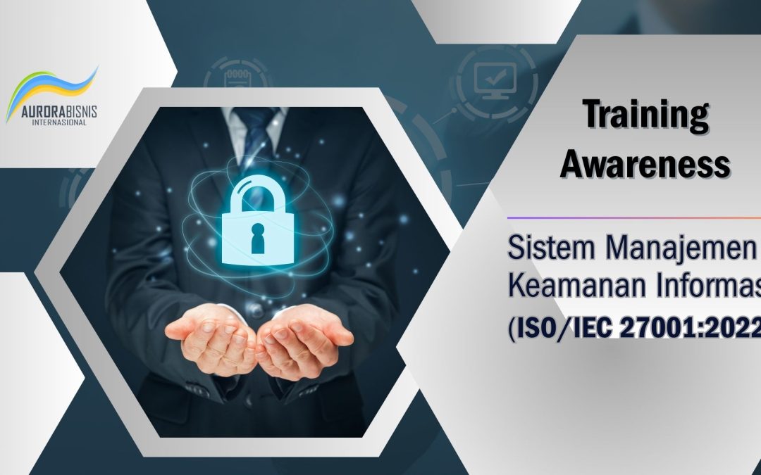 Awareness – ISO/IEC 27001:2022 (SMKI)
