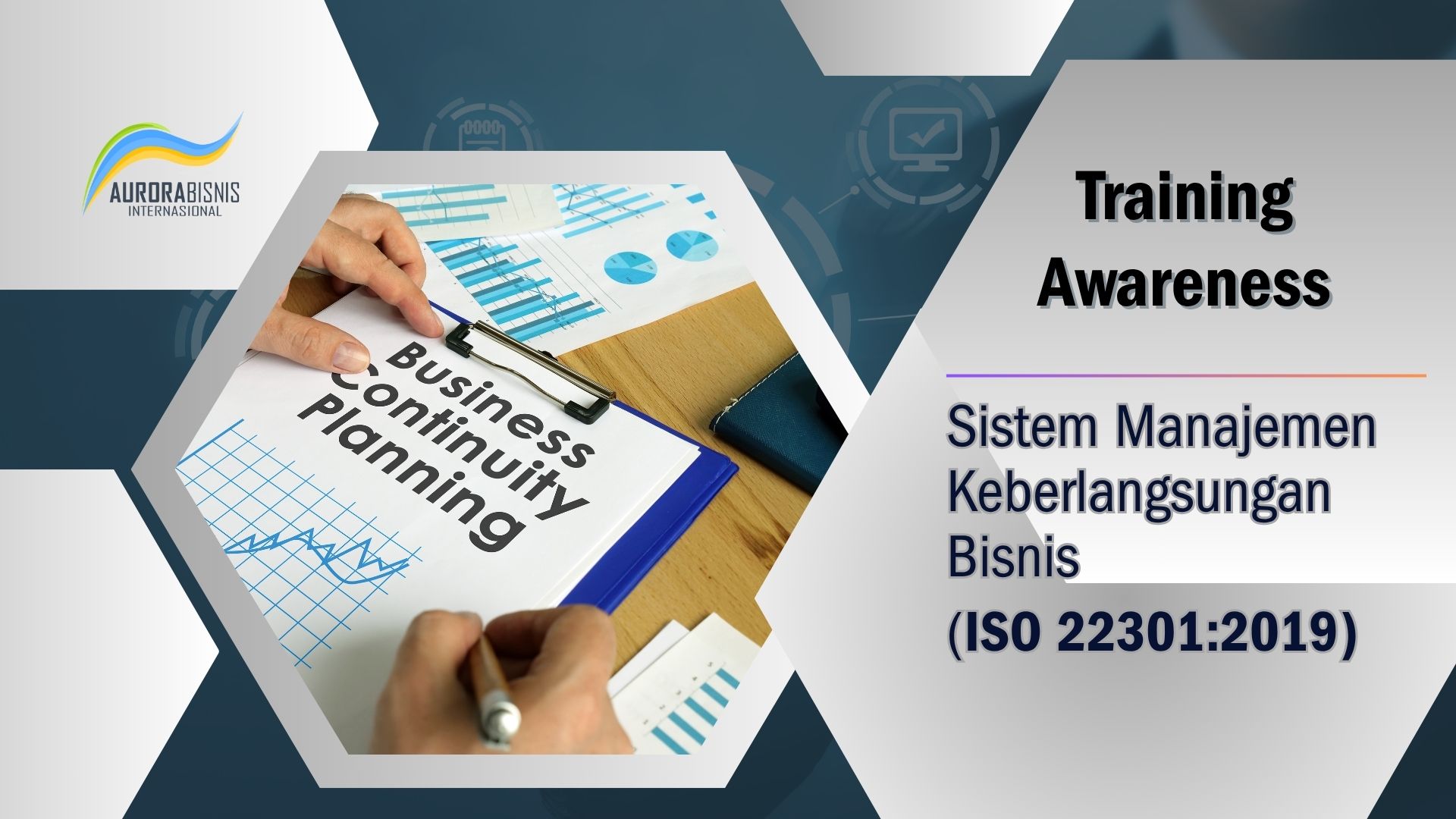 Training Awareness Sistem Manajemen Keberlangsungan Bisnis (ISO 22301:2019)