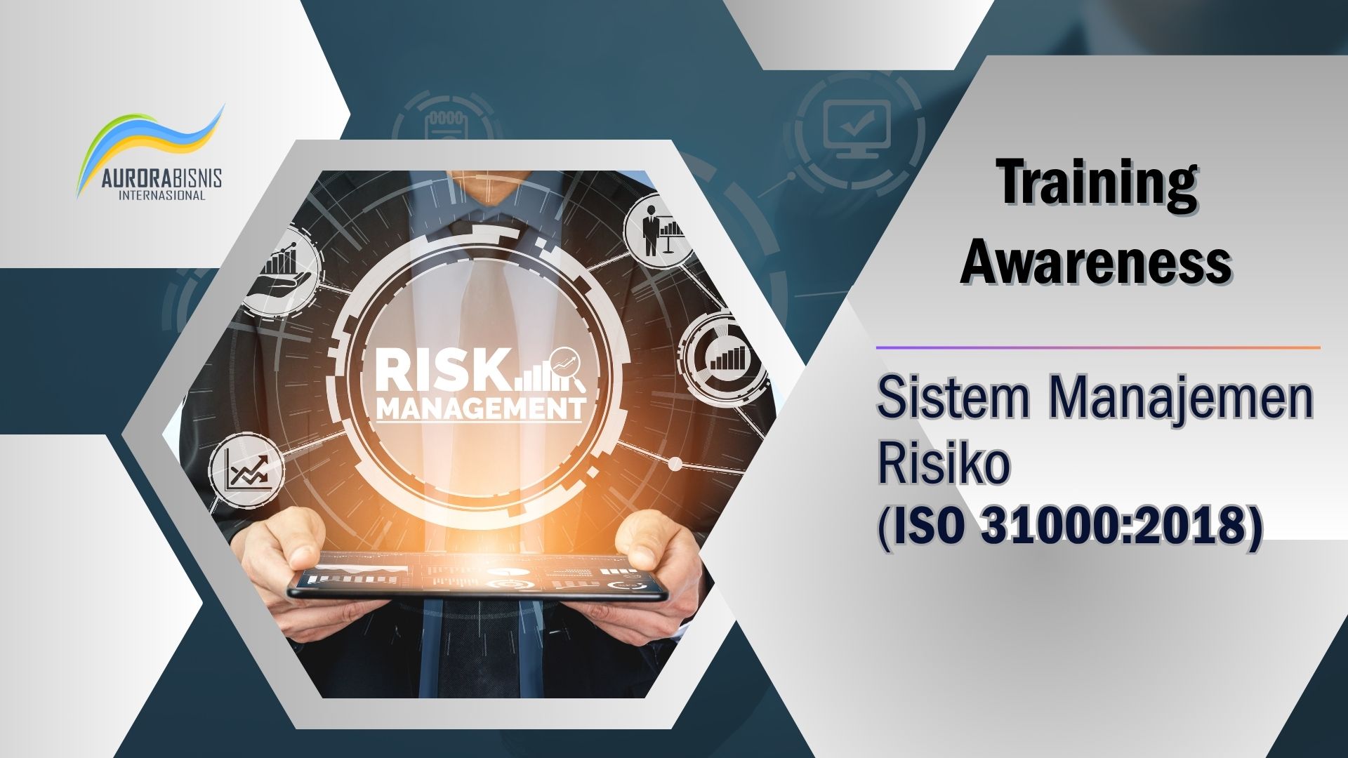 Training Awareness Sistem Manajemen Risiko (ISO 31000:2018)
