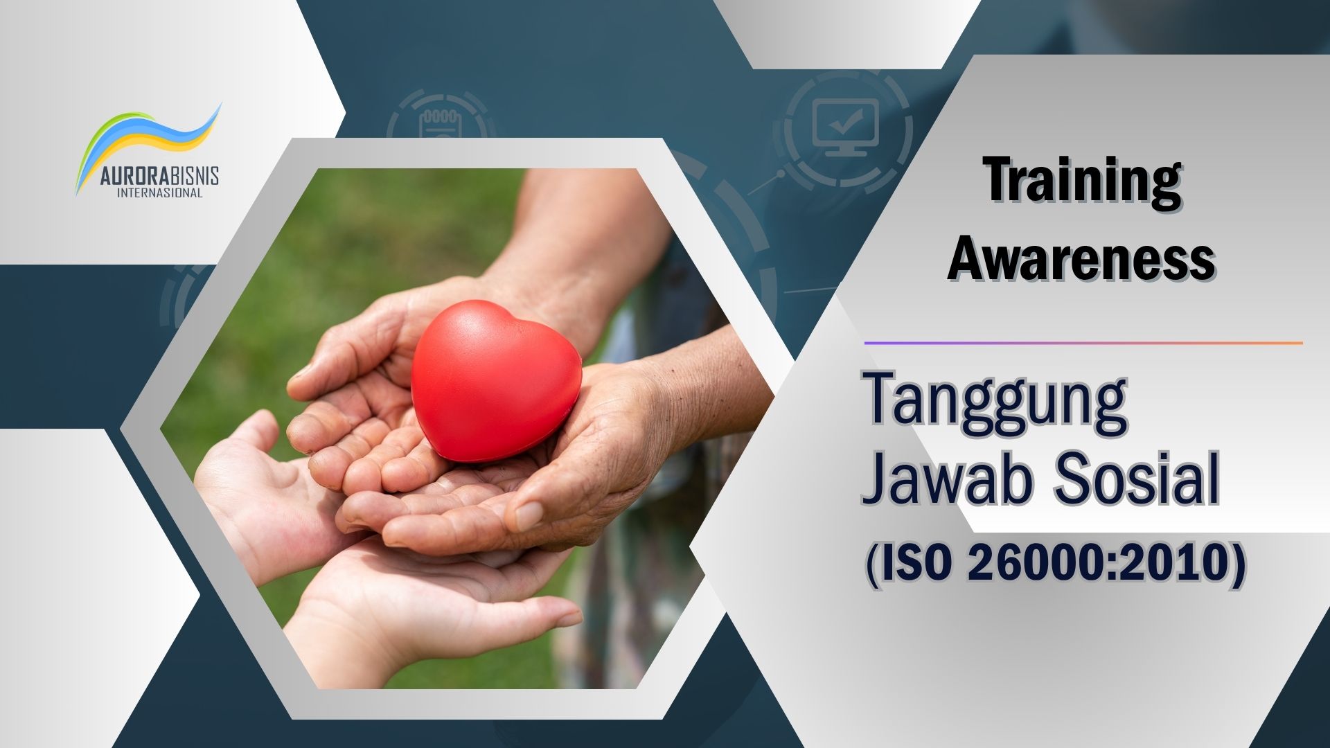 Training Awareness Tanggung Jawab Sosial (ISO 26000:2010)