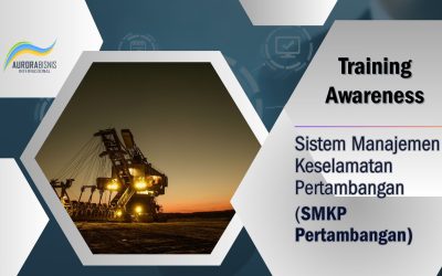 Awareness – Sistem Manajemen Keselamatan Pertambangan