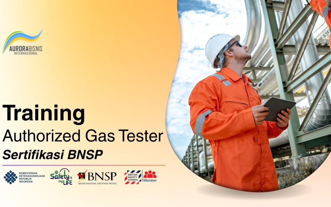 Training Authorized Gas Tester Sertifikasi BNSP