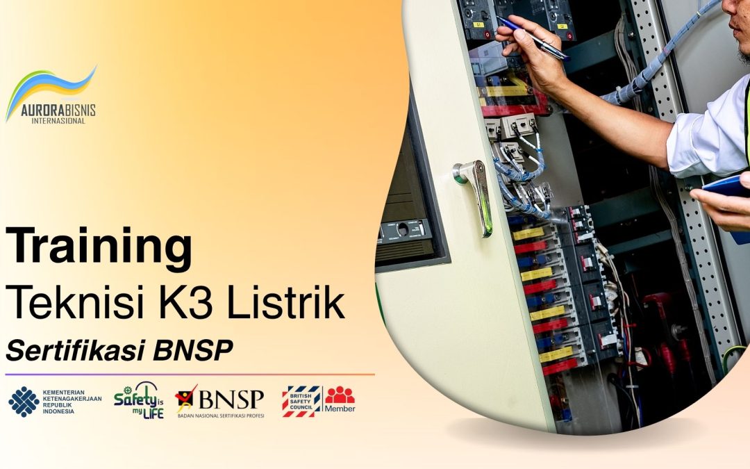 Training Teknisi K3 Listrik Sertifikasi BNSP