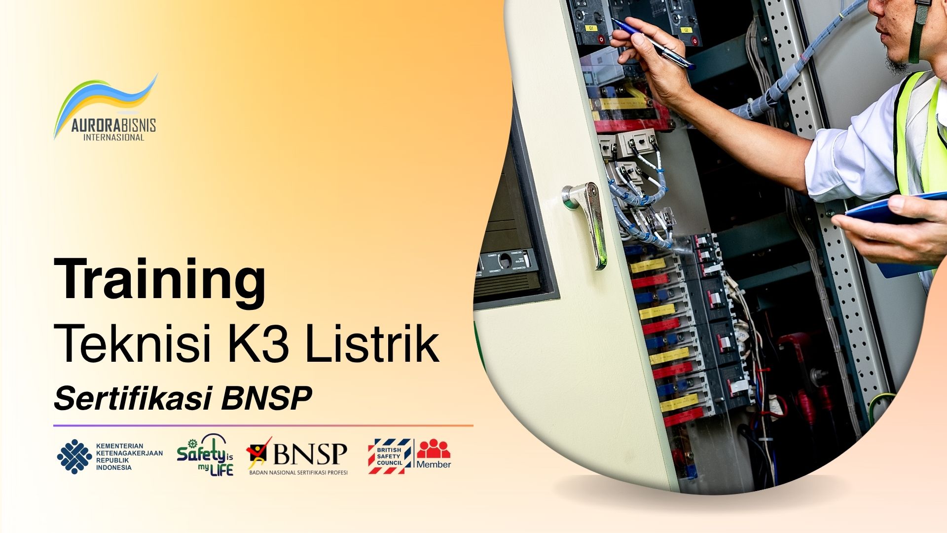 Training Teknisi K3 Listrik Sertifikasi BNSP
