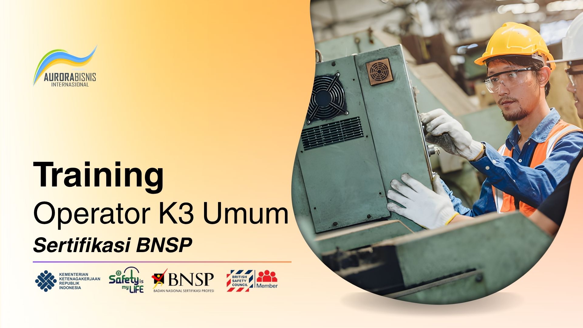 Training Operator K3 Umum Sertifikasi BNSP Training Operator K3 Umum Sertifikasi BNSP