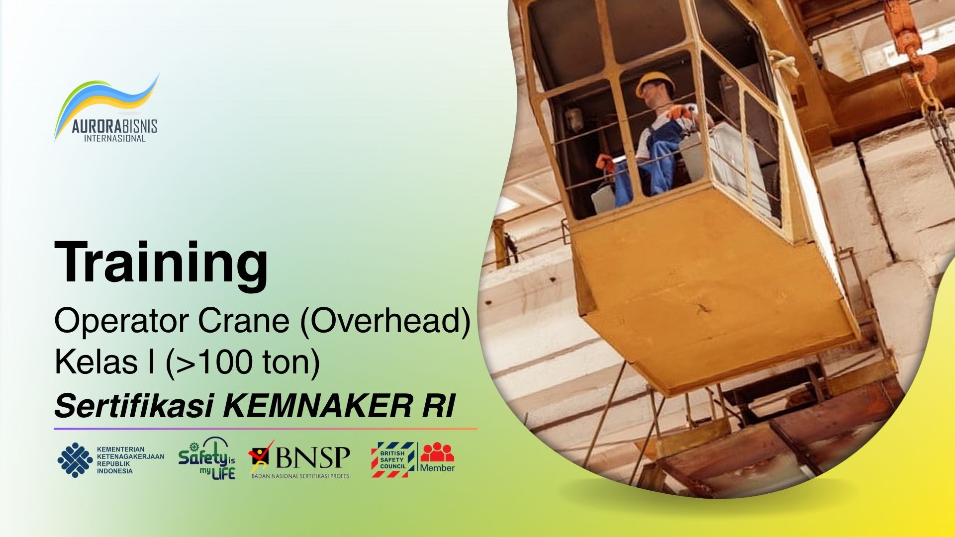 Training Operator Crane Kelas I Sertifikasi KEMNAKER RI