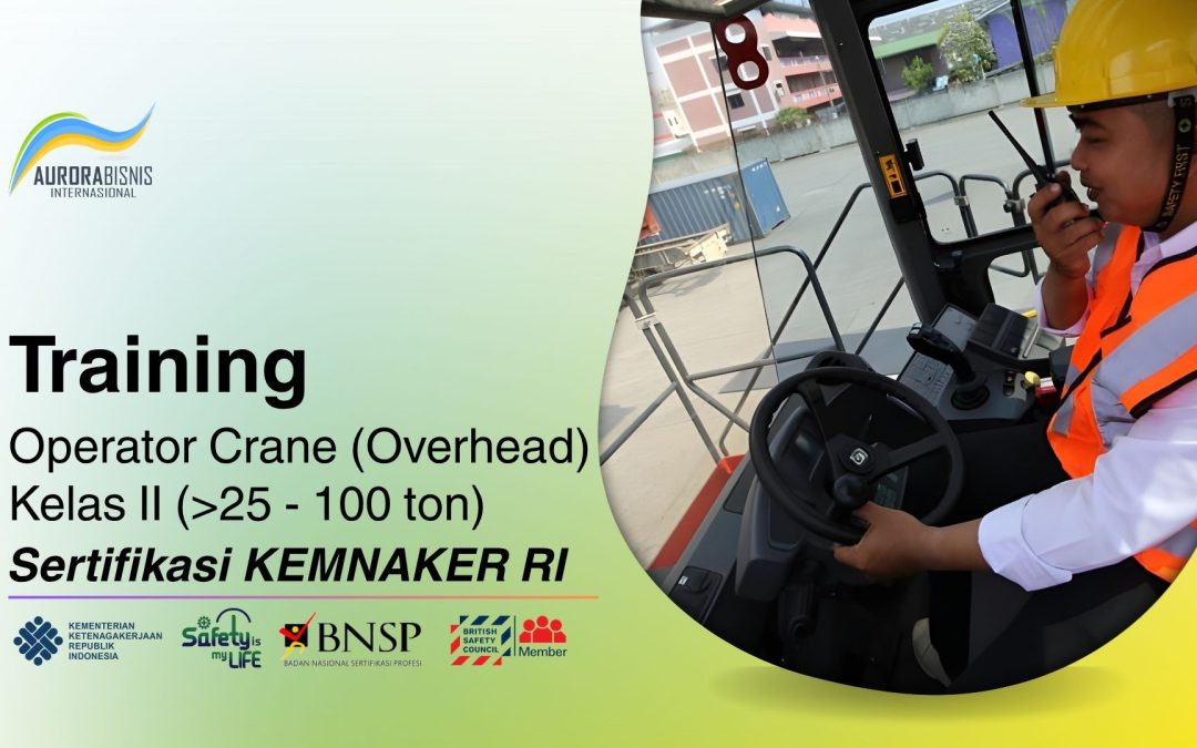 Training Overhead Crane Kelas II Sertifikasi KEMNAKER RI