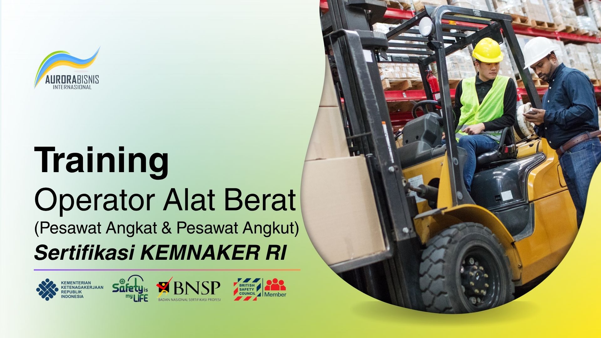 Training Operator Alat Berat (Pesawat Angkat & Pesawat Angkut) Sertifikasi KEMNAKER RI