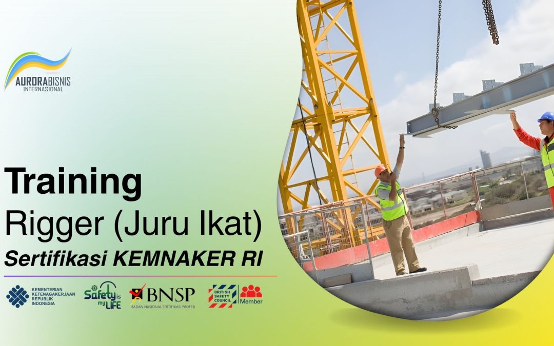 Training Rigger (Juru Ikat) Sertifikasi KEMNAKER RI