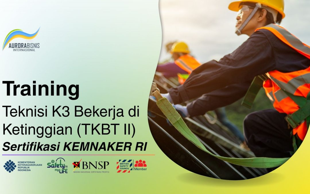 Training TKBT II Sertifikasi KEMNAKER RI