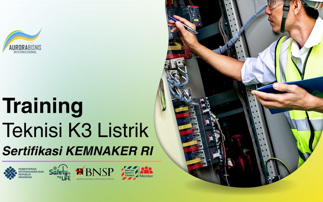 Training Teknisi K3 Listrik Sertifikasi KEMNAKER RI