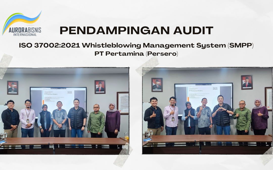 Pendampingan Audit ISO 37002:2021 WBS / SMPP PT Pertamina (Persero)