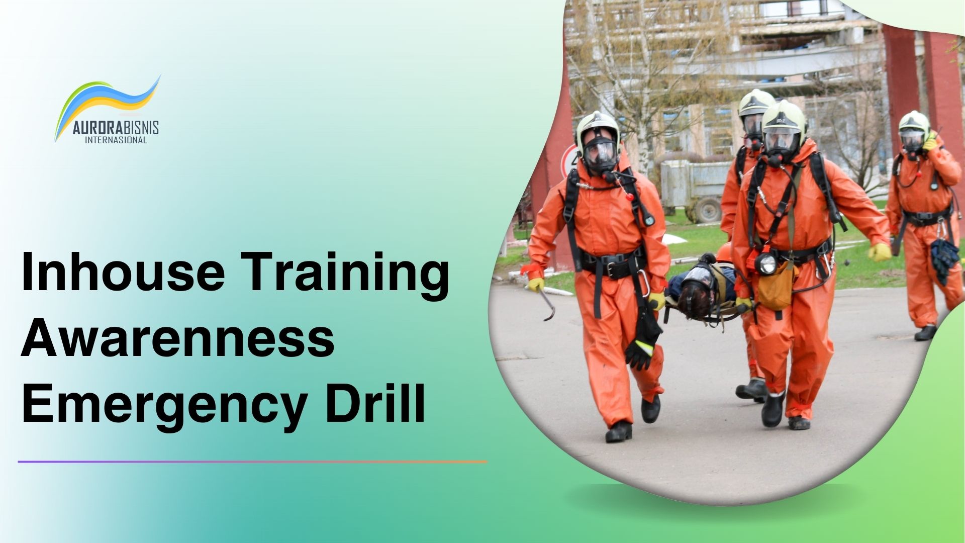 Inhouse Training Awareness Emergency Drill