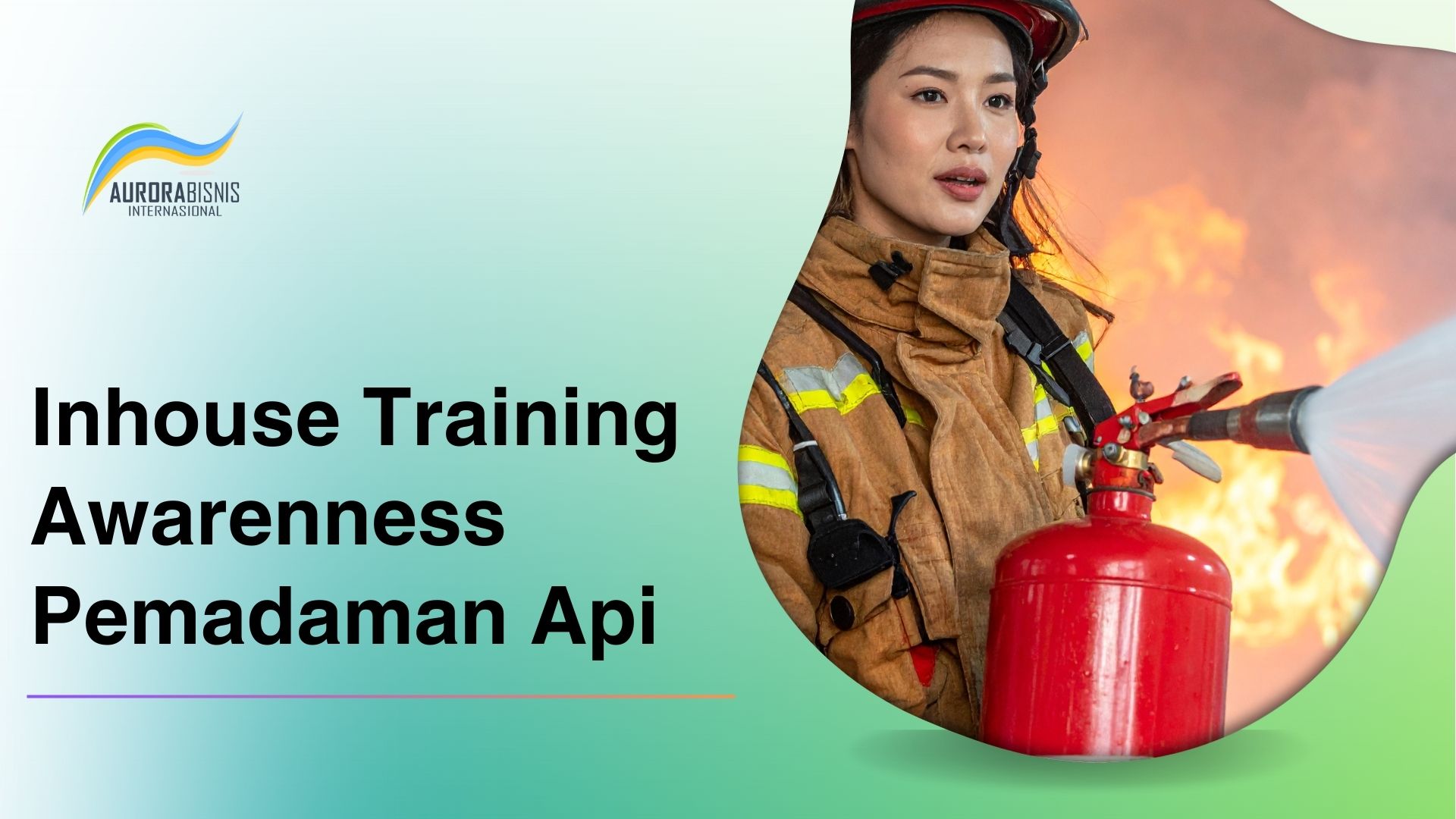 Inhouse Training Awareness Pemadaman Api