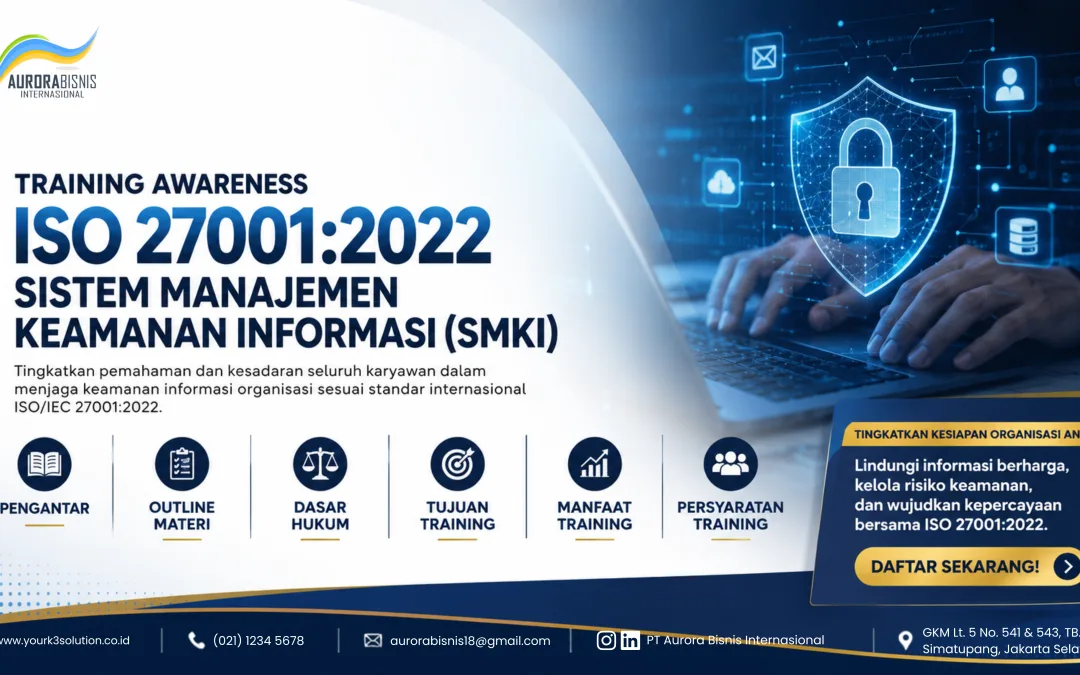 Training Awareness – ISO/IEC 27001:2022 Sistem Manajemen Keamanan Informasi (SMKI)