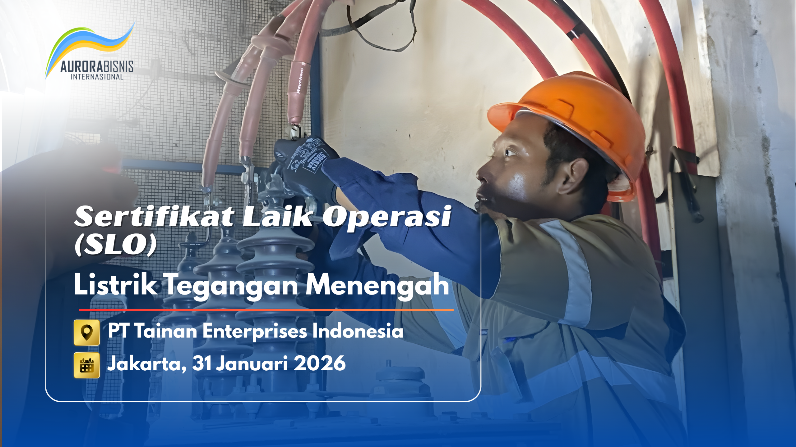 Sertifikat Laik Operasi (SLO) Listrik Tegangan Menengan - PT Tainan Enterprises Indonesia