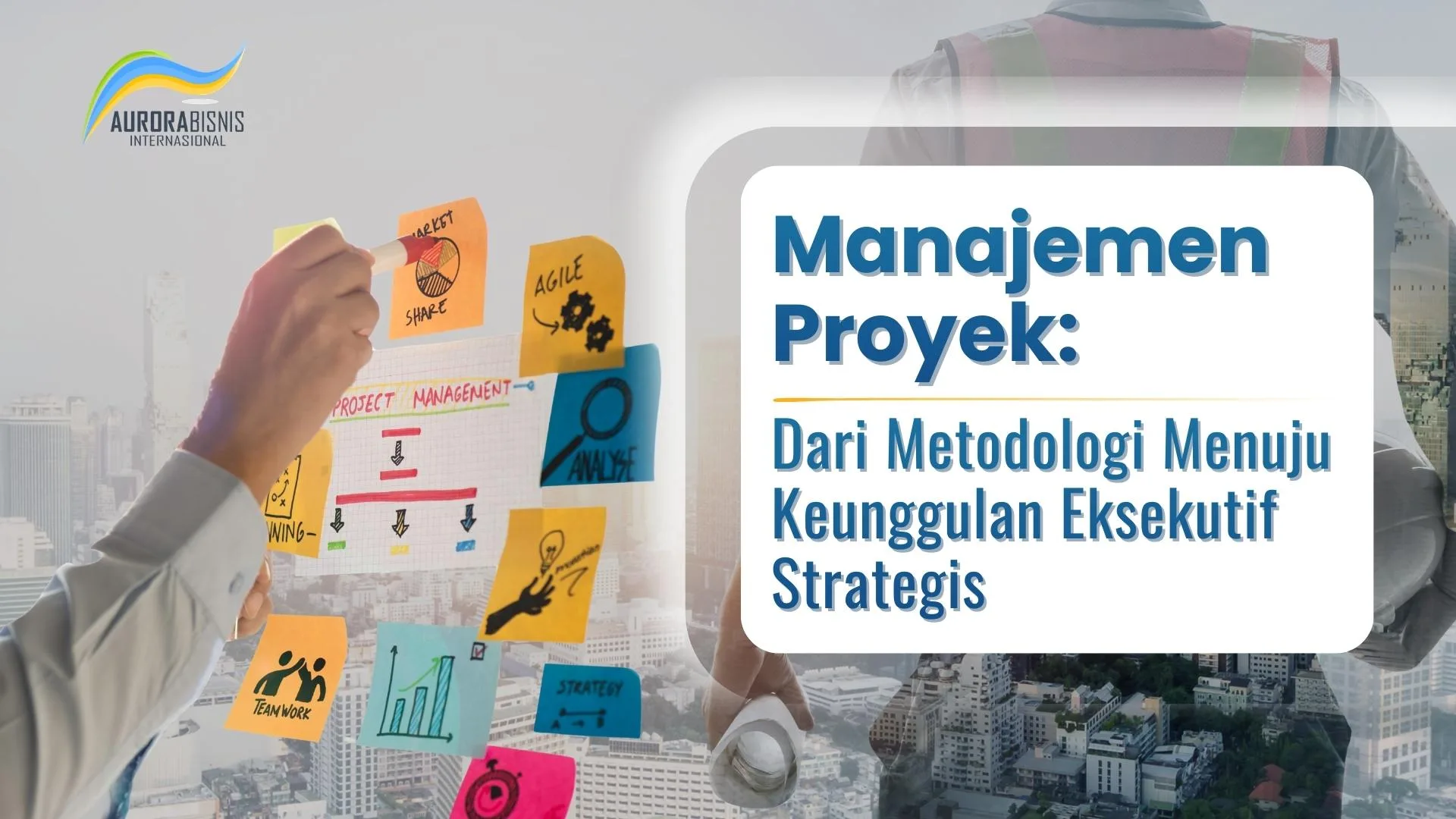 Manajemen Proyek Dari Metodologi Menuju Keunggulan Eksekusi Strategis Manajemen Proyek Dari Metodologi Menuju Keunggulan Eksekusi Strategis