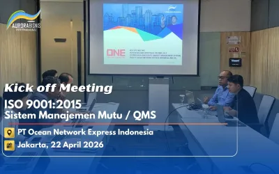 Kick off Meeting ISO 9001:2015 Sistem Manajemen Mutu / QMS PT Ocean Network Express Indonesia