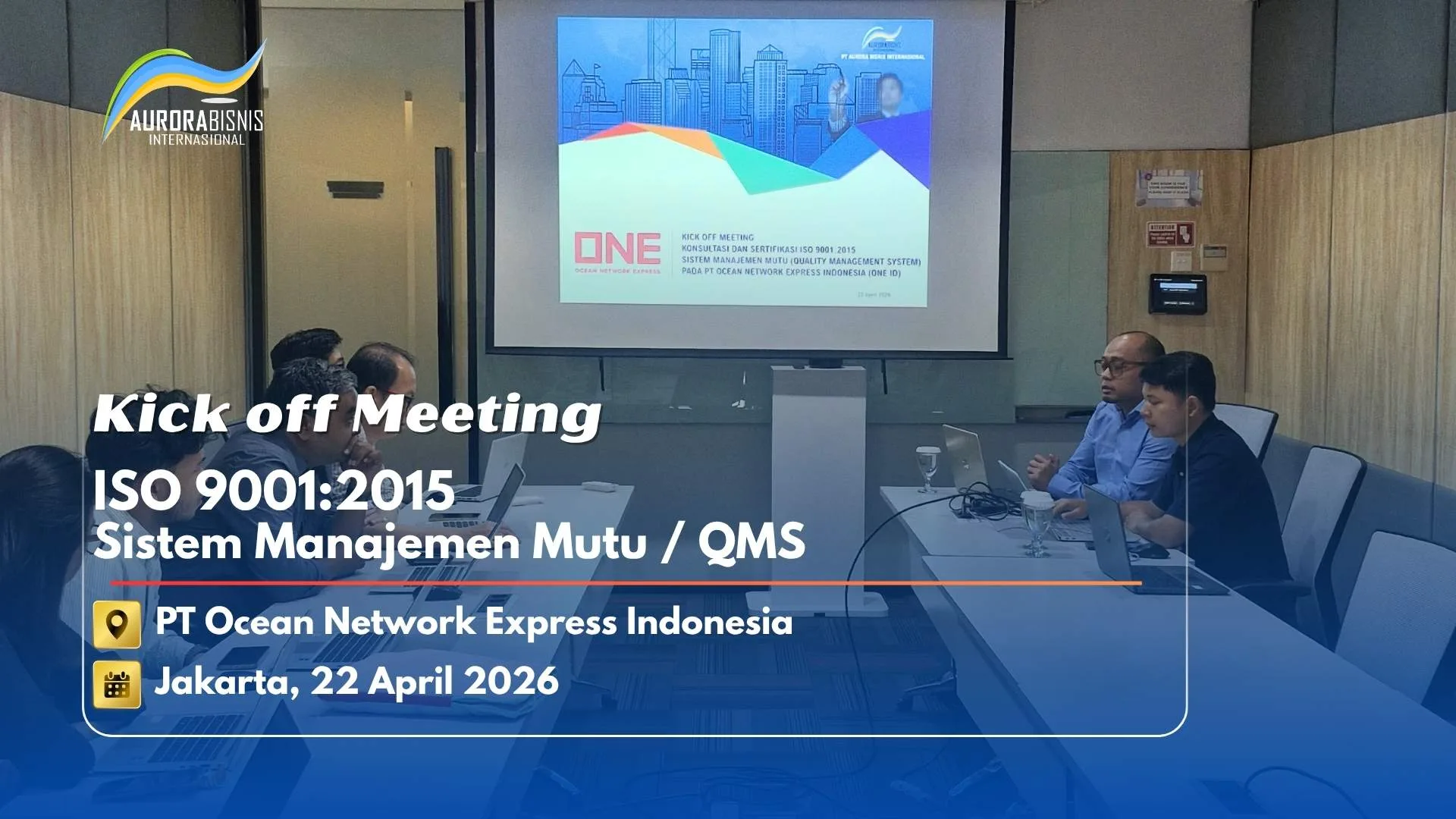 Kick off Meeting ISO 9001:2015 SMM QMS PT ONE