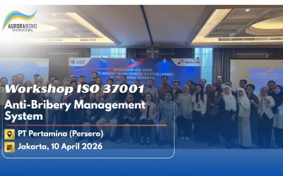 Workshop ISO 37001 Anti-Bribery Management System (ABMS) PT Pertamina (Persero)