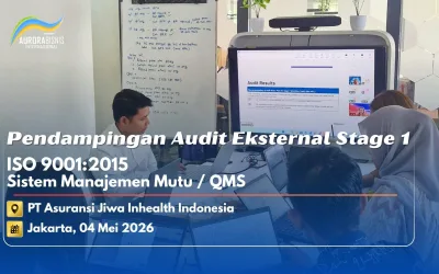 Pendampingan Audit Eksternal Stage 1 ISO 9001:2015 QMS / SMM PT Asuransi Jiwa Inhealth Indonesia