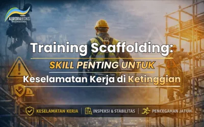 Training Scaffolding: Skill Penting untuk Keselamatan Kerja di Ketinggian