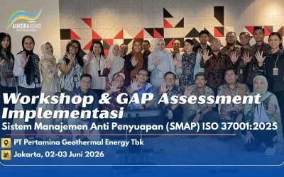 Workshop & GAP Assessment Implementasi SMAP ISO 37001:2025 PT Pertamina Geothermal Energy Tbk