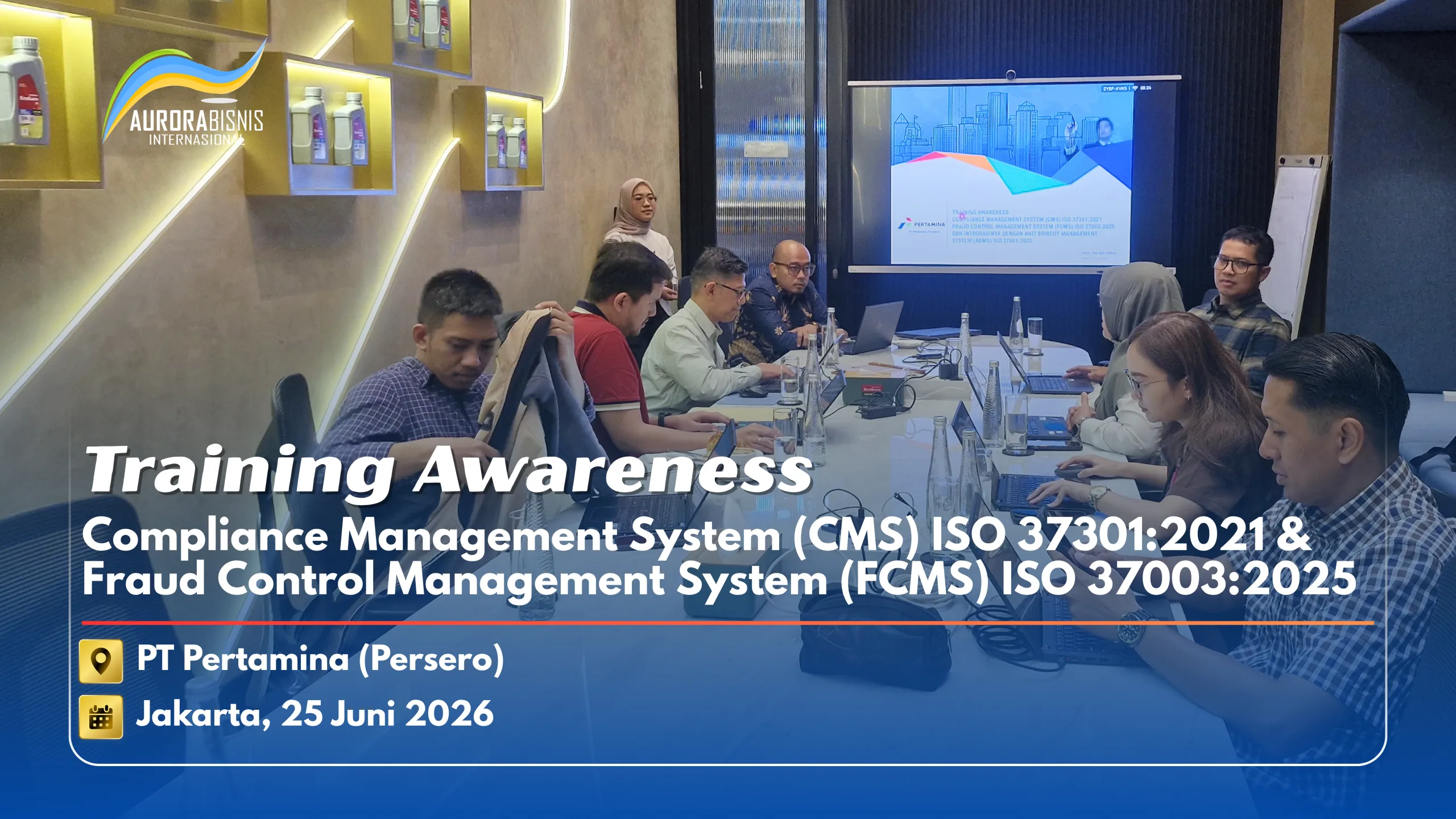 Training Awareness Compliance Management System ISO 37301:2021 & Fraud Control Management System ISO 37003:2025 PT Pertamina (Persero)