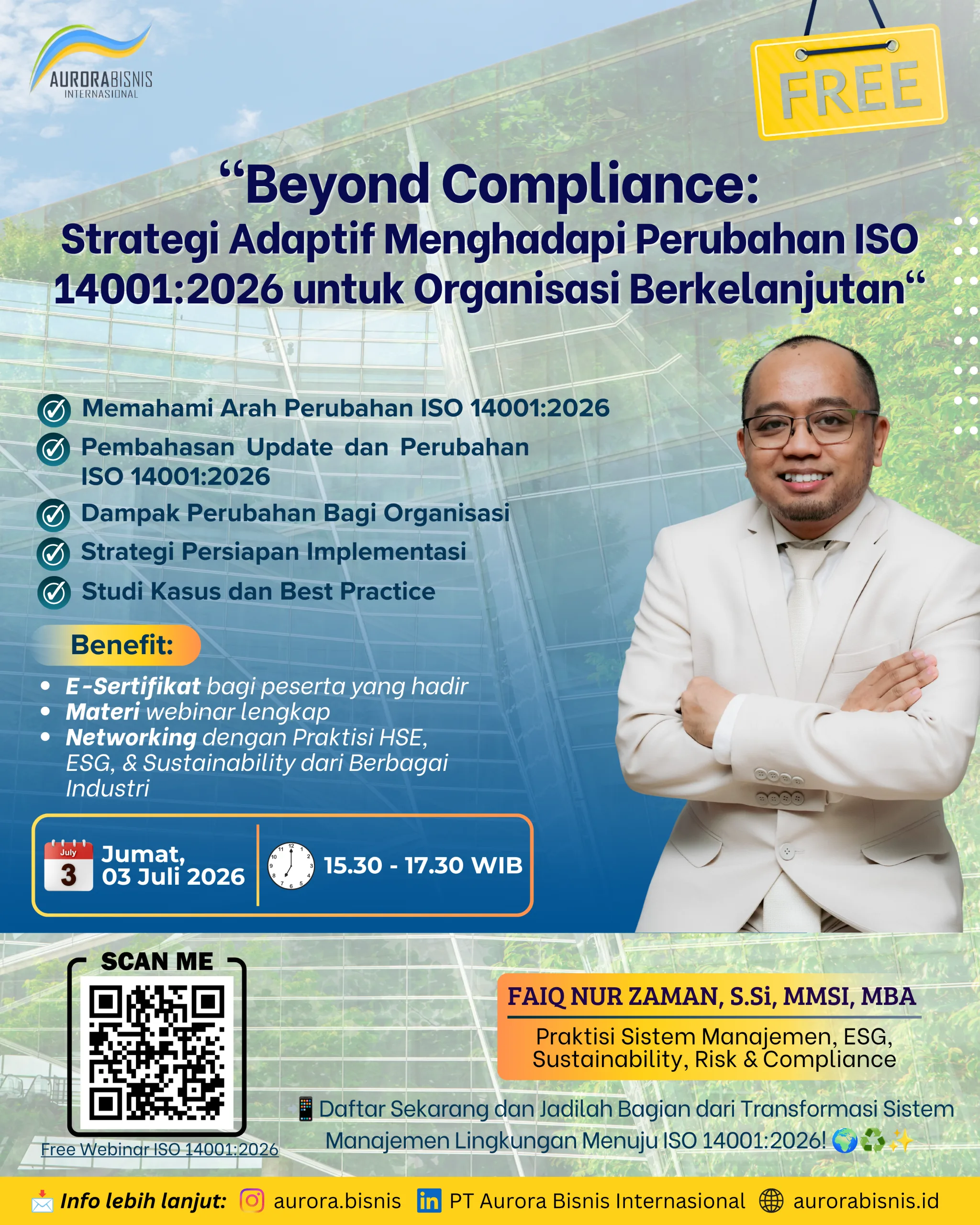 Free Webinar “Beyond Compliance: Strategi Adaptif Menghadapi Perubahan ISO 14001:2026 untuk Organisasi Berkelanjutan” Free Webinar “Beyond Compliance: Strategi Adaptif Menghadapi Perubahan ISO 14001:2026 untuk Organisasi Berkelanjutan”