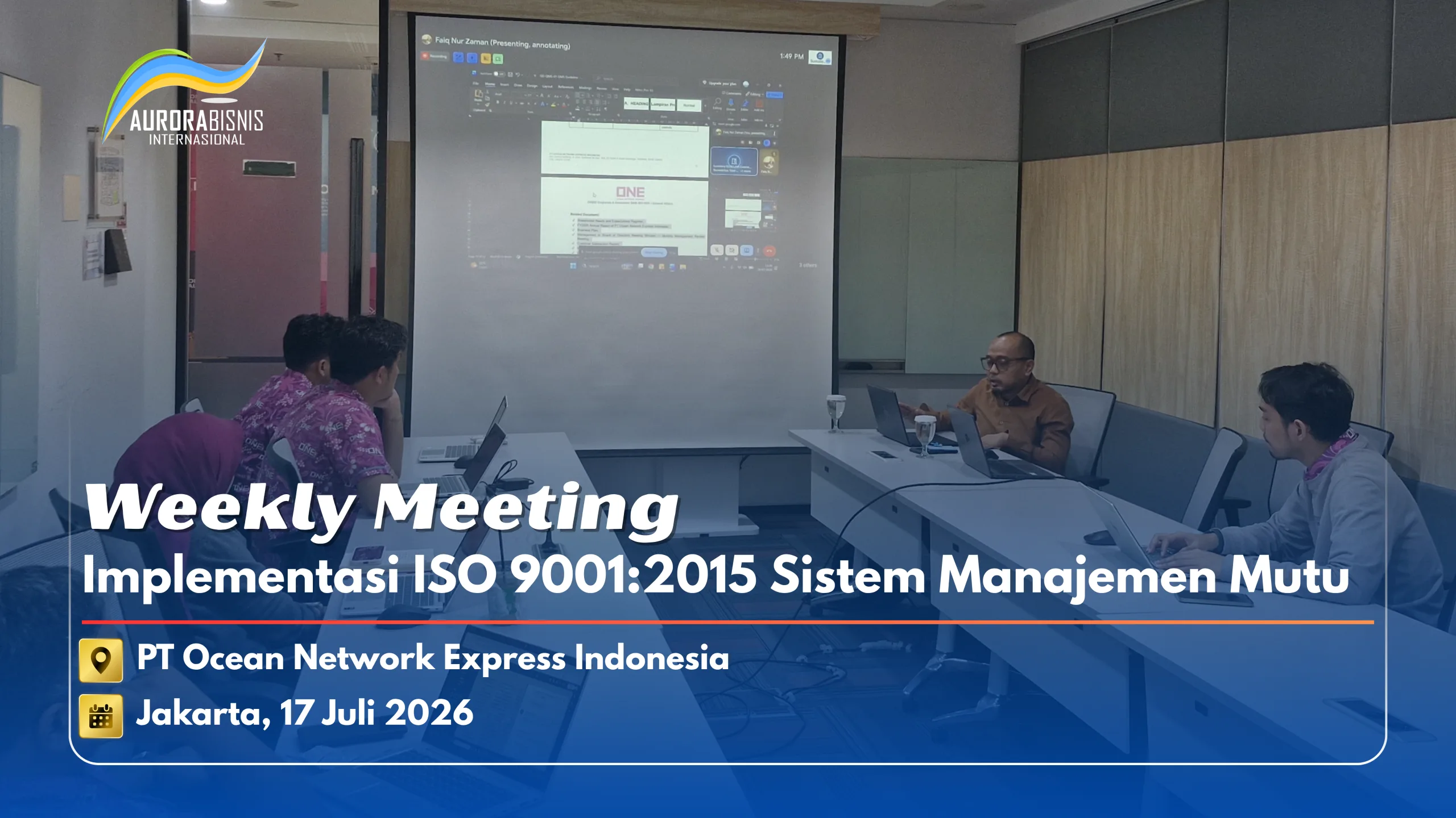 Weekly Meeting Implementasi ISO 9001:2026 SMM PT ONE Weekly Meeting Implementasi ISO 9001:2026 SMM PT ONE