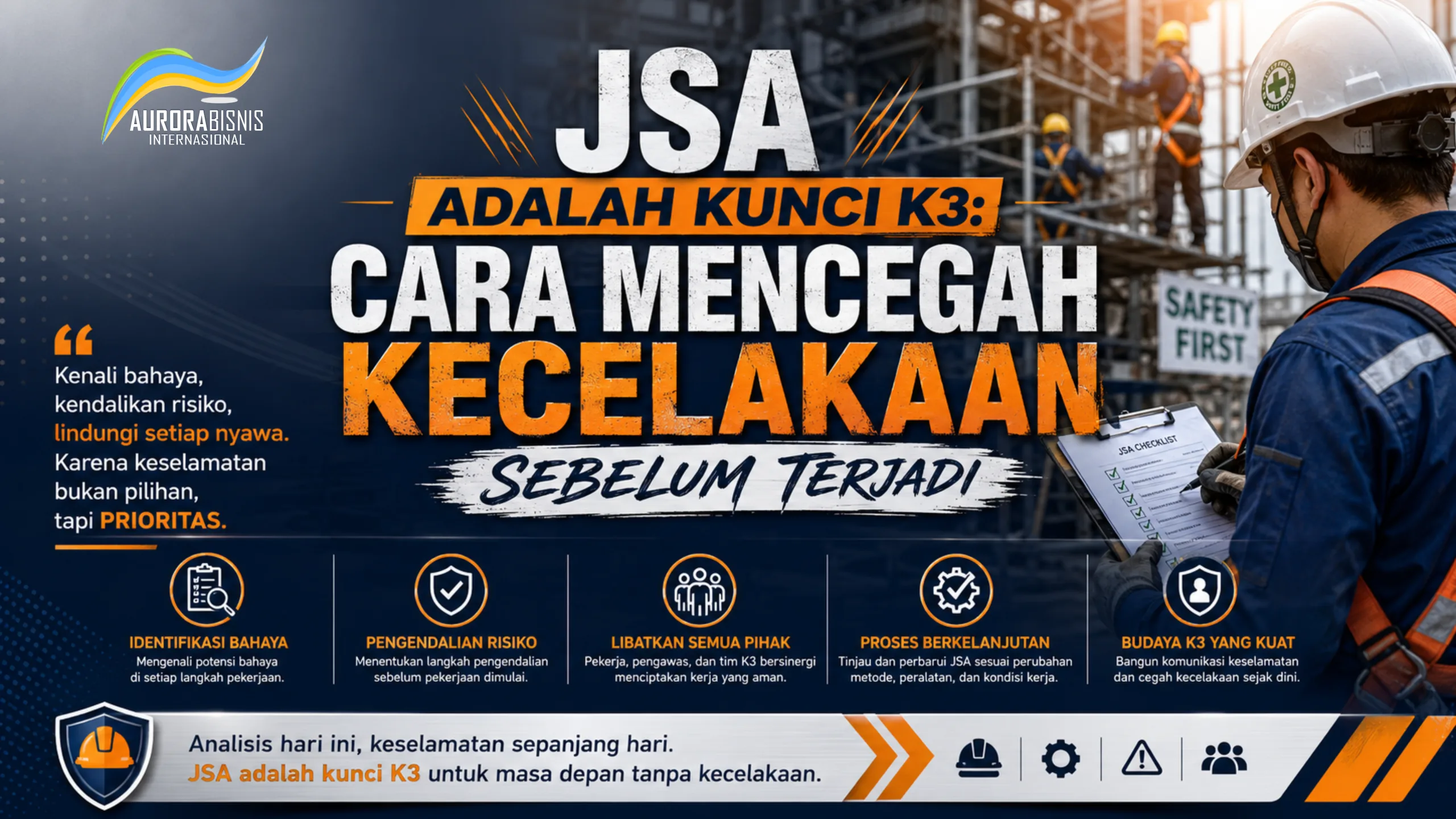 JSA Adalah Kunci K3: Cara Mencegah Kecelakaan Sebelum Terjadi