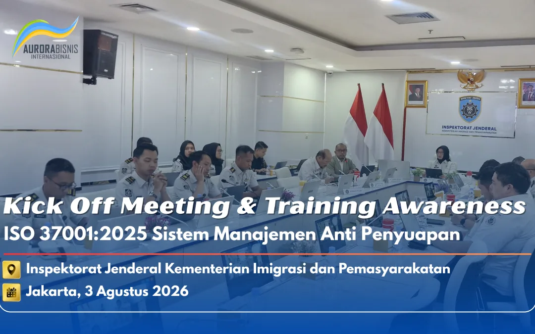 Kick Off Meeting & Training Awareness ISO 37001:2025 Sistem Manajemen Anti Penyuapan pada ITJEN IMIPAS