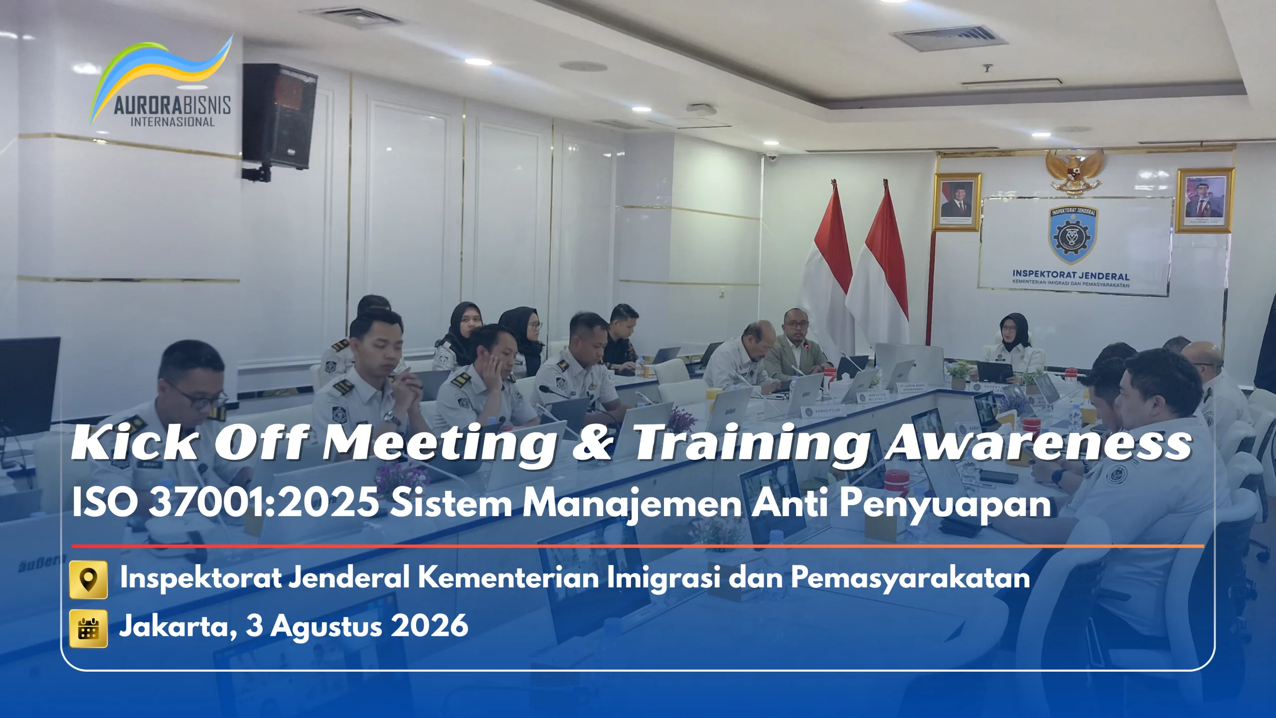 Kick Off Meeting & Training Awareness ISO 37001:2025 SMAP Itjen IMIPAS