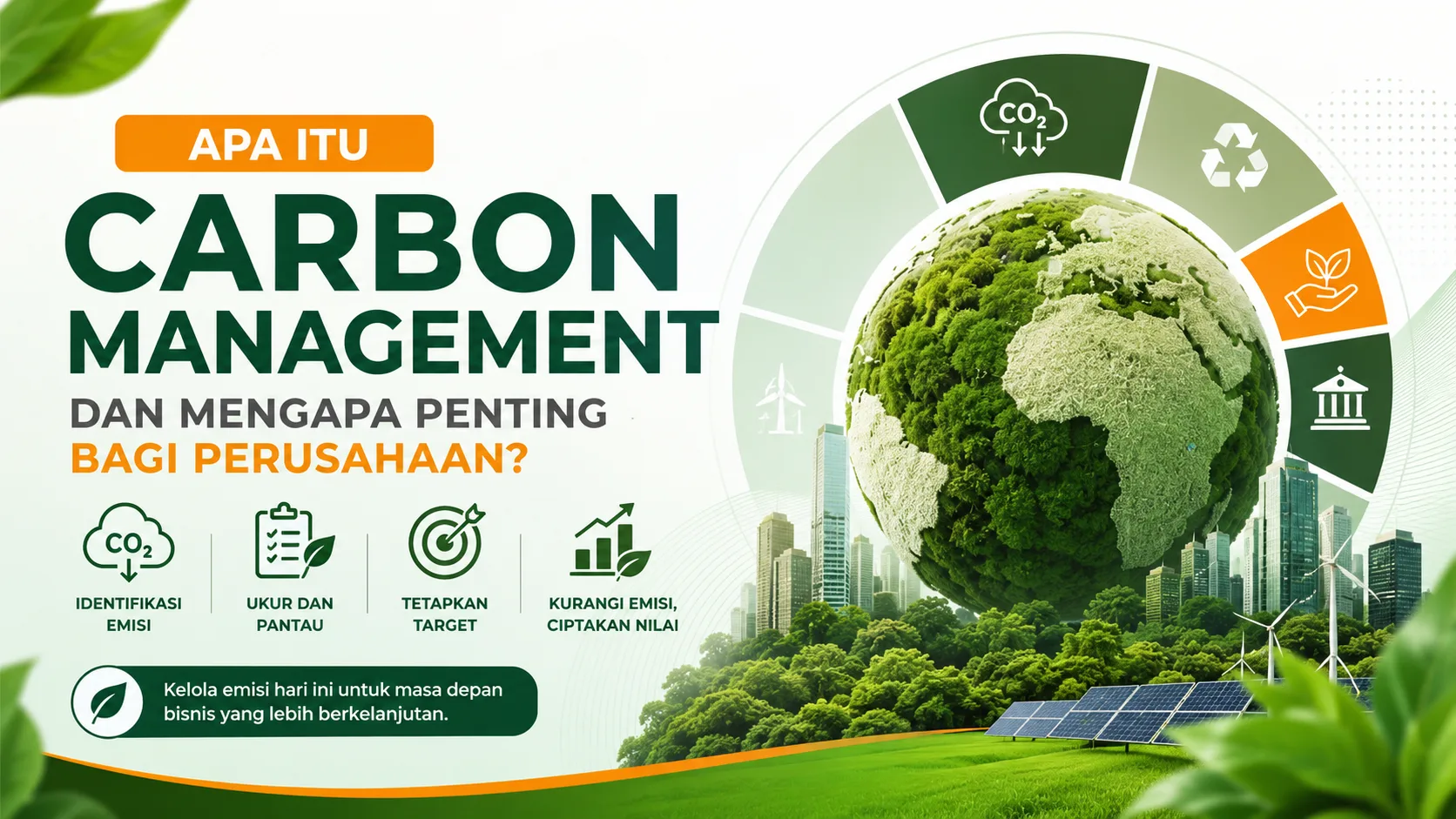 Apa Itu Carbon Management dan Mengapa Penting bagi Perusahaan?