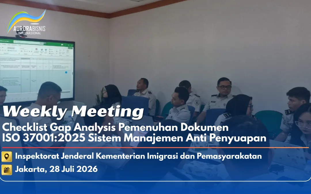 Weekly Meeting Checklist Gap Analysis ISO 37001:2025 Inspektorat Jenderal Kementerian Imigrasi dan Pemasyarakatan (Itjen IMIPAS)
